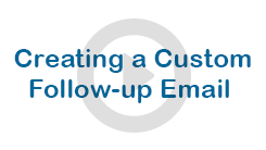 Creating a Custom Follow-up Email