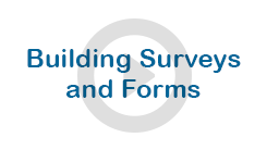 Building Surveys and Forms